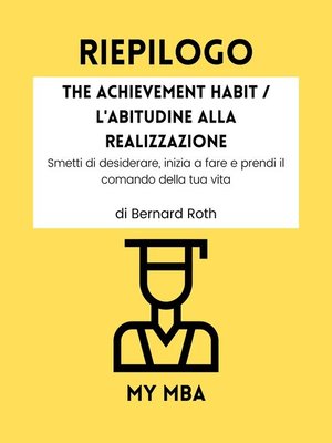 cover image of Riepilogo--The Achievement Habit / L'Abitudine Alla Realizzazione